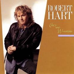Robert Hart : Cries and Whispers